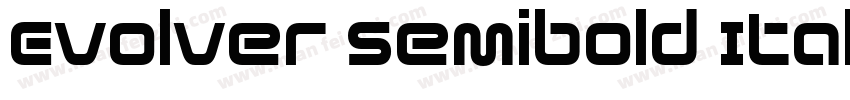 Evolver Semibold Italic字体转换